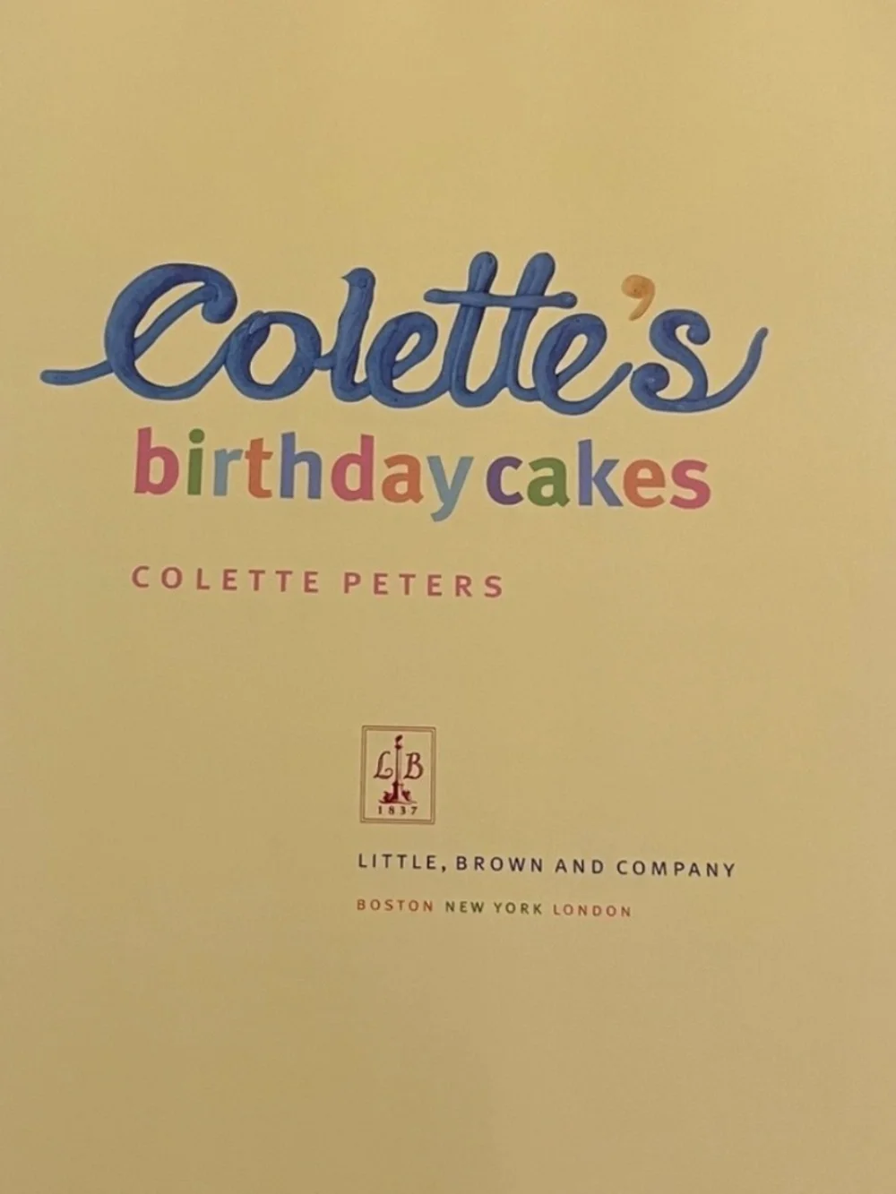 Colette’s Birthday Cakes by Colette Peters HC Book